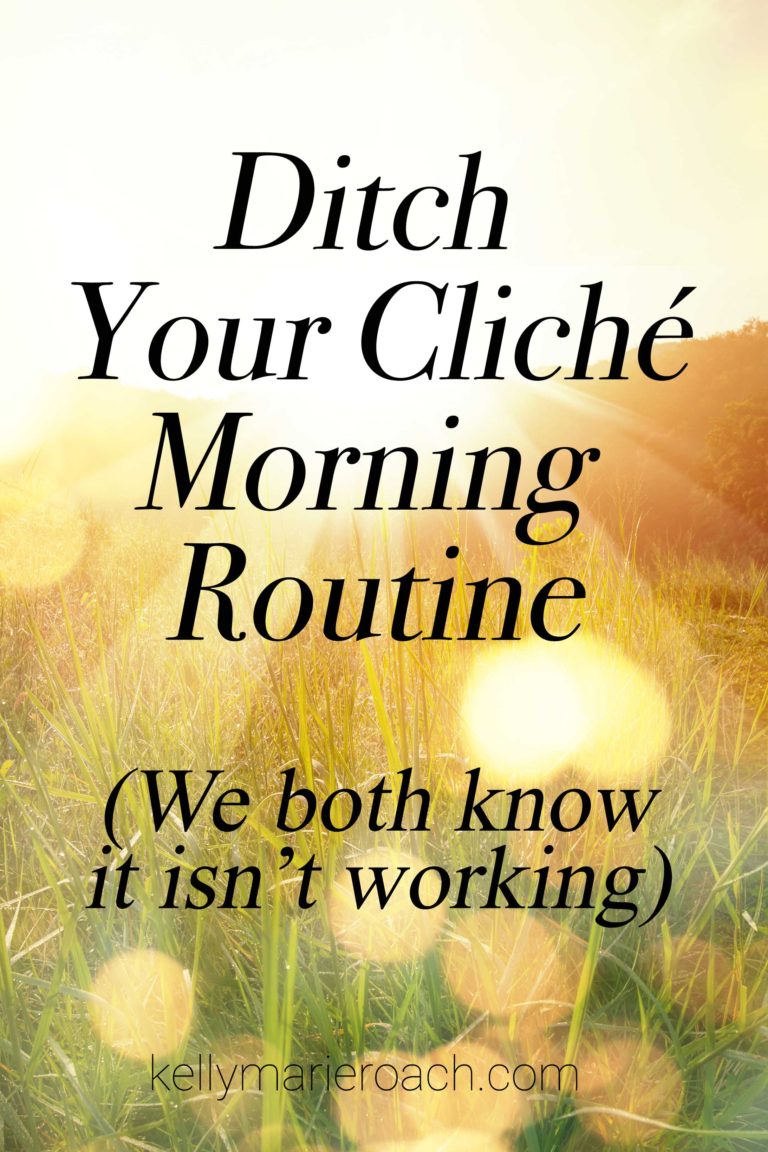 Ditch Your Morning Routine